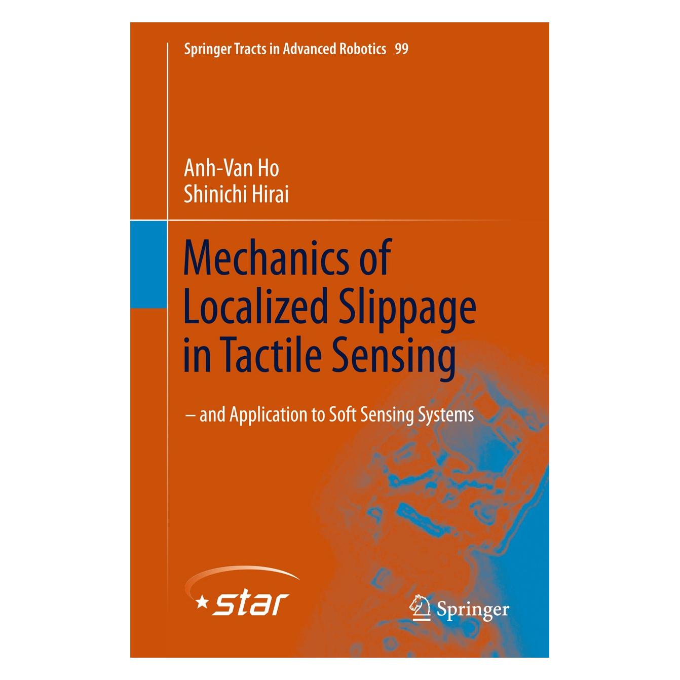 Springer Mechanics of Localized Slippage in Tactile Sensing (Englisch, Hardcover, Anh-Van Ho) (9783319041223)