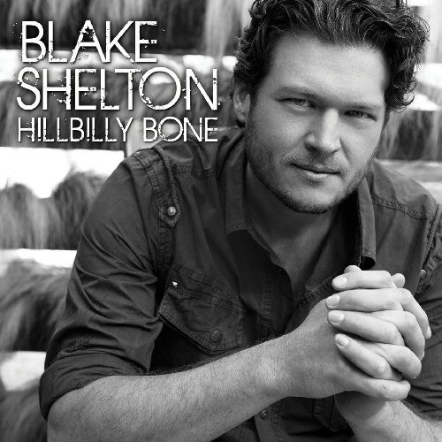 Blake Shelton - Hillbilly Bone - Preis vom 04.10.2026 03:51:26 h