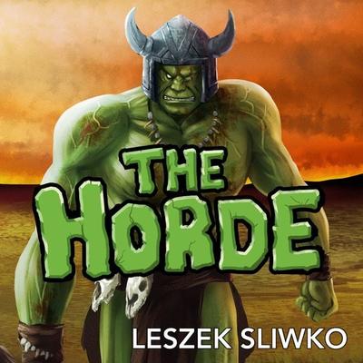 The Horde - Leszek Sliwko, Audio, 4250928392046
