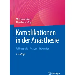 Komplikationen in der Anästhesie, Fachbücher von Matthias Hübler, Thea Koch