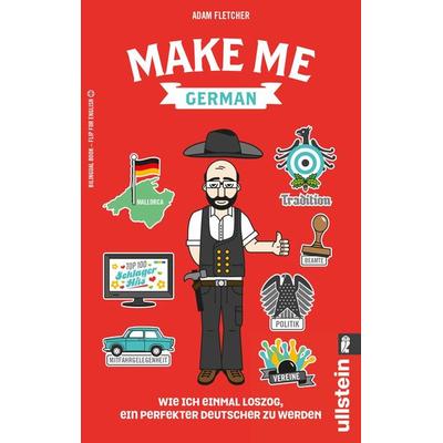 Make me German! Zweisprachiges Wendebuch Deutsch/ Englisch, Taschenbuch von Adam Fletcher, Ullstein Taschenbuch