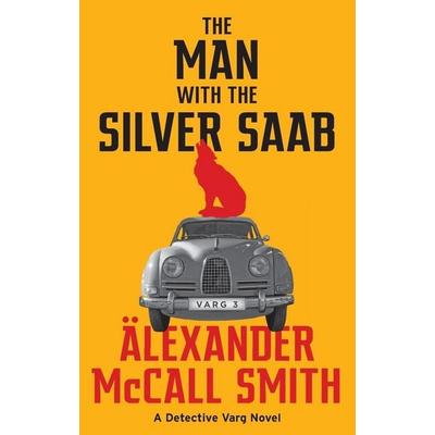 The Man with the Silver Saab, Taschenbuch von Alexander McCall Smith, Little, Brown Book Group, 978-0-349-14478-8