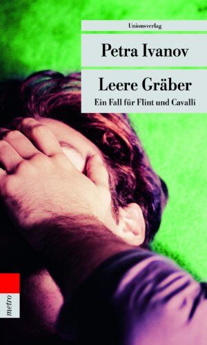Petra Ivanov - Leere Gräber: Ein Fall für Flint und Cavalli - Preis vom 11.10.2026 03:10:56 h