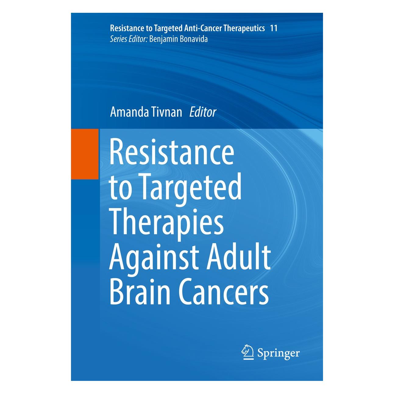 Springer Resistance to Targeted Therapies Agains (Englisch, Hardcover, Amanda Tivnan) (9783319465043)