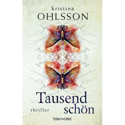 Tausendschön / Fredrika Bergman Band 2, Taschenbuch von Kristina Ohlsson, Blanvalet