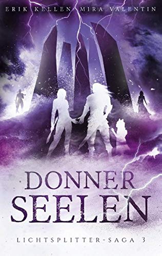 Erik Kellen - Donnerseelen: Lichtsplitter-Saga 3 - Preis vom 13.10.2026 11:25:28 h