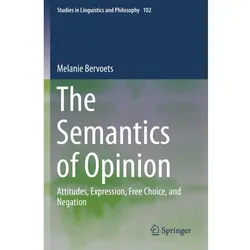 The Semantics of Opinion, Fachbücher von Melanie Bervoets