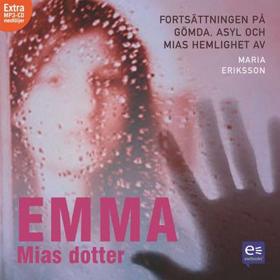 Emma - Mias dotter - Maria Eriksson, Audio, 9789185825127