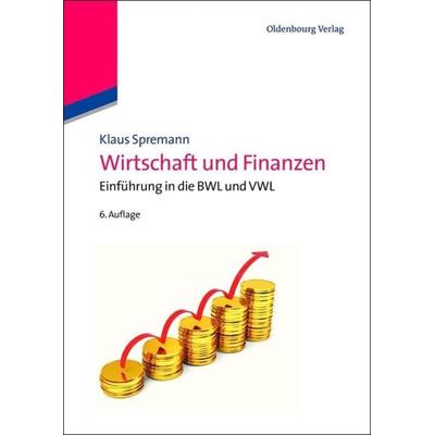 Wirtschaft und Finanzen, Taschenbuch von Klaus Spremann, De Gruyter Oldenbourg, 978-3-486-57965-9