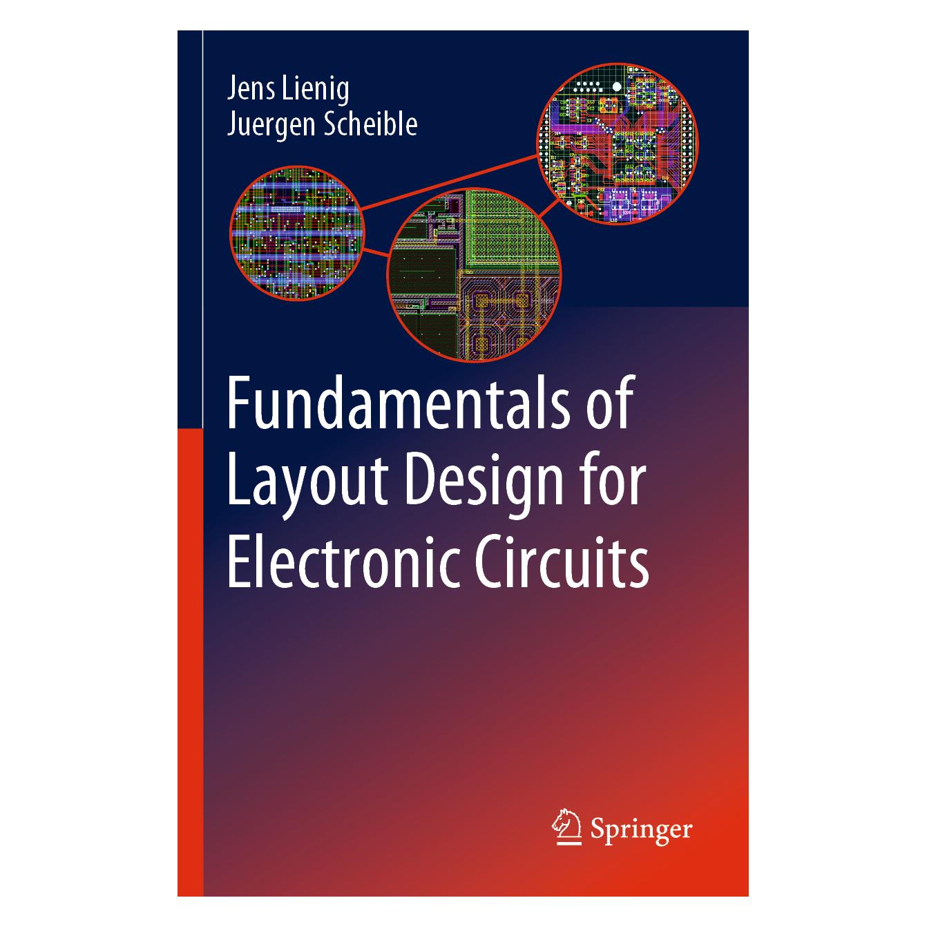 Springer Fundamentals of Layout Design for Electronic Circuits (Englisch, Softcover, Jens Lienig, Juergen Scheible) (56183303)