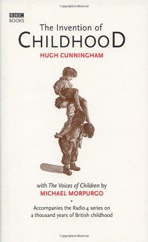 Hugh Cunningham - The Invention of Childhood - Preis vom 09.10.2026 07:28:09 h