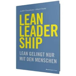 Lean Leadership, Fachbücher von Albert Hurtz, Judith Claushues