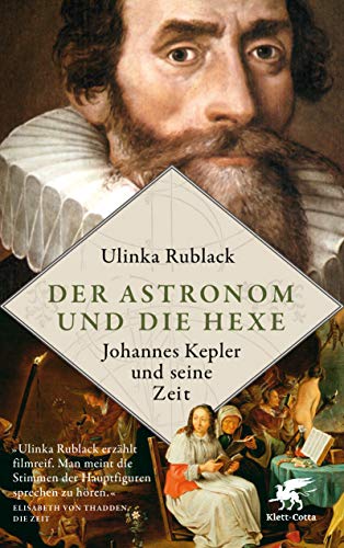 Ulinka Rublack - Der Astronom und die Hexe: Johannes Kepler und seine Zeit - Preis vom 06.10.2026 07:26:00 h