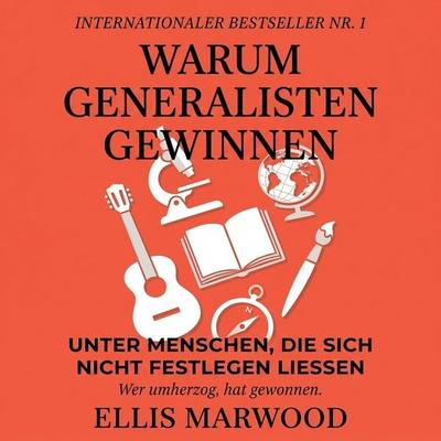 Warum Generalisten gewinnen - Ellis Marwood, Audio, 9798905802645