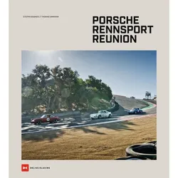 Porsche Rennsport Reunion, Ratgeber von Thomas Ammann, Stefan Bogner