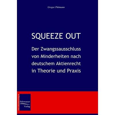 Squeeze Out, Taschenbuch von Gregor Püttmann, EHV Academicpress, 978-3-937686-50-9