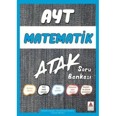 AYT Matematik Atak Soru Bankasi, Taschenbuch von Selahattin Üzümcü,Serdar Gülmez,Tuncay Birinci, Delta Kültür Yayinevi