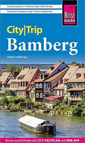 Ulrike Grafberger - Reise Know-How CityTrip Bamberg: Reiseführer mit Stadtplan und kostenloser Web-App - Preis vom 07.10.2026 11:45:10 h