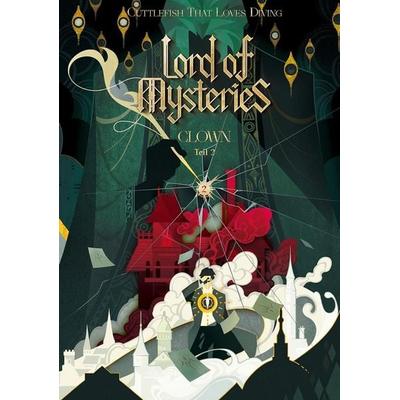 LORD OF MYSTERIES | Band 1 Clown – Teil 2 Deutsch, Gebundene Ausgabe von Cuttlefish That Loves Diving, Reichenbacher Publishing GmbH