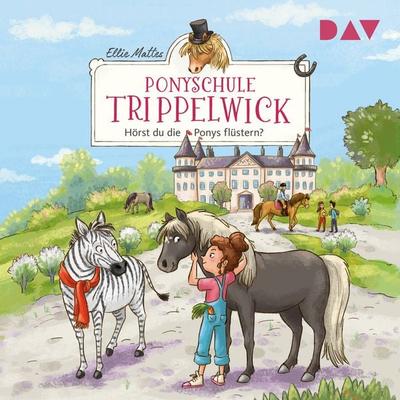 Ponyschule Trippelwick – Teil 1: Hörst du die Ponys flüstern? - Ellies Mattes, Audio, 9783742416025