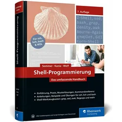 Shell-Programmierung, Fachbücher von Stefan Kania, Jürgen Wolf, Ole Helmhausen, Frank Sommer