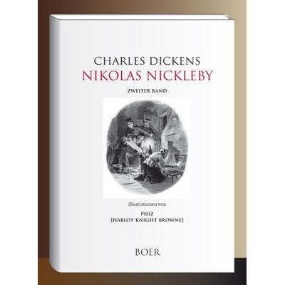 Nikolas Nickleby, Gebundene Ausgabe von Charles Dickens, Boer Verlag, 978-3-947618-61-3