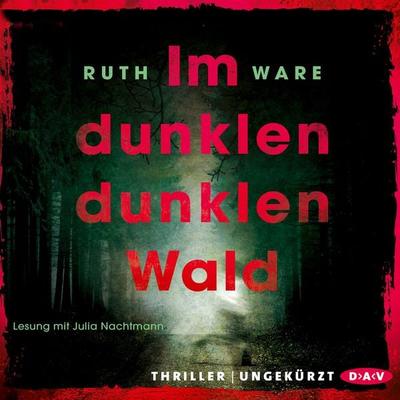 Im dunklen, dunklen Wald - Ruth Ware, Audio, 9783862319091