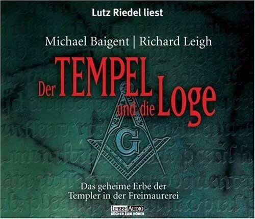 Michael Baigent - Der Tempel und die Loge. Das geheime Erbe der Templer in der Freimaurerei. 5 CDs - Preis vom 09.10.2026 07:28:09 h