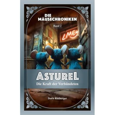 ASTUREL, Taschenbuch von Doris Rittberger, Rittberger+knapp, 978-3-902999-95-5