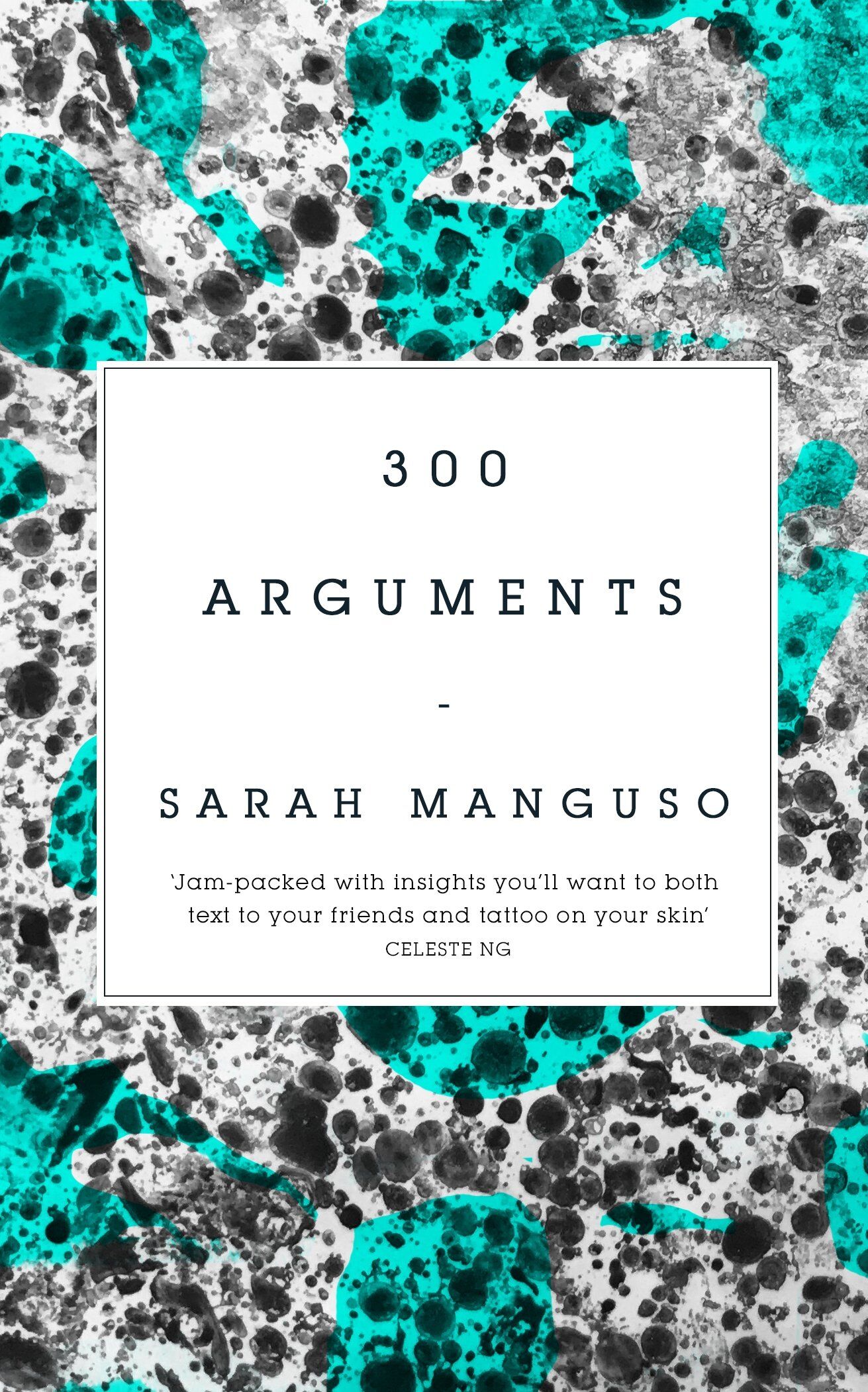Sarah Manguso - 300 Arguments - Preis vom 11.10.2026 15:43:13 h