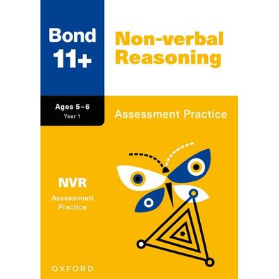 Bond 11+ Non-verbal Reasoning Assessment Practice Papers Age 5-6 (for GL Assessment & other 11 plus exams), Taschenbuch von Alison Primrose,Bond 11,