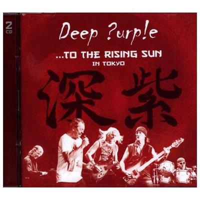 To The Rising Sun (In Tokyo) - Deep Purple, CD