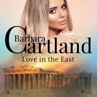 Love in the East (Barbara Cartland's Pink Collection 14) - Barbara Cartland, Audio, 9788711674178