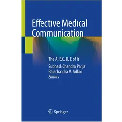 Effective Medical Communication, Fachbücher von Subhash Chandra Parija, Balachandra V. Adkoli