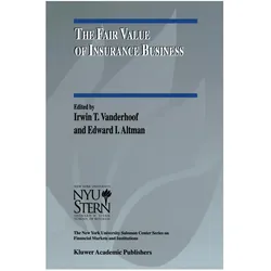 The Fair Value of Insurance Business, Fachbücher von Edward I. Altman, Irwin T. Vanderhoof
