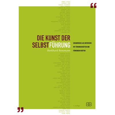 Die Kunst der Selbstführung, Taschenbuch von Burkhard Bensmann, BoD – Books on Demand, 978-3-8370-9567-8