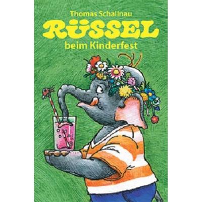 Rüssel beim Kinderfest, Gebundene Ausgabe von Thomas Schallnau, Leiv, 978-3-89603-343-7