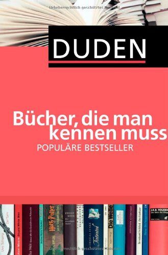 Duden - Bücher, die man kennen muss. Populäre Bestseller - Preis vom 15.10.2026 23:06:25 h