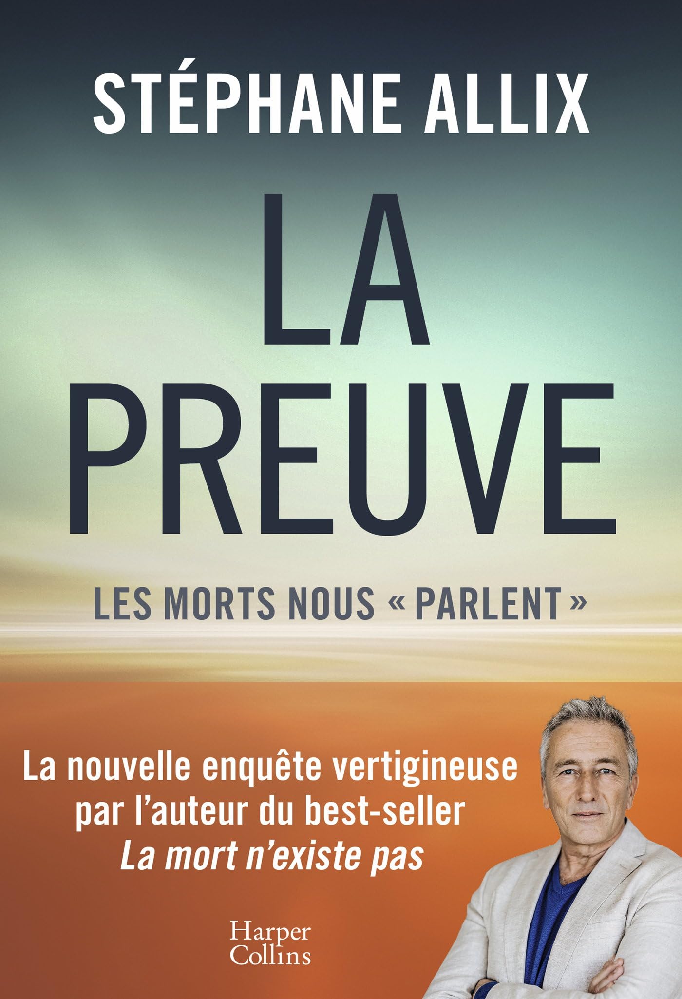 Stéphane Allix - La preuve : les morts nous parlent - Preis vom 13.10.2026 11:25:28 h