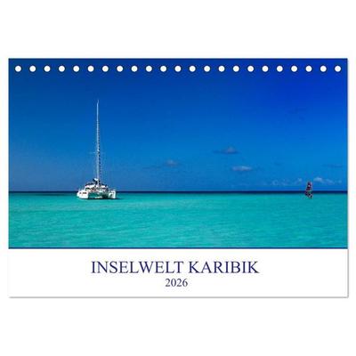 Inselwelt Karibik (Tischkalender 2026 DIN A5 quer), CALVENDO Monatskalender