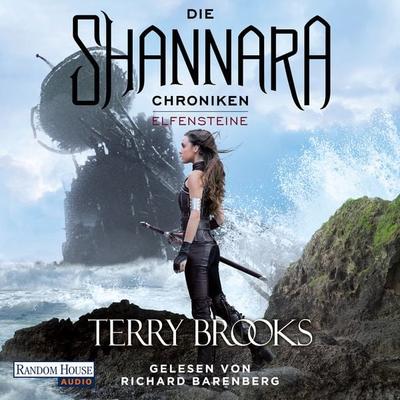 Die Shannara-Chroniken - Elfensteine. Teil 2 - Terry Brooks, Audio, 9783837135572
