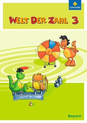 Welt der Zahl - Ausgabe 2014 für Bayern: Schülerband 3: mit Schutzumschlag - Preis vom 02.10.2026 23:42:20 h