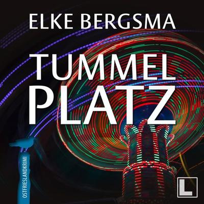 Tummelplatz - Elke Bergsma, Audio, 4260158979238
