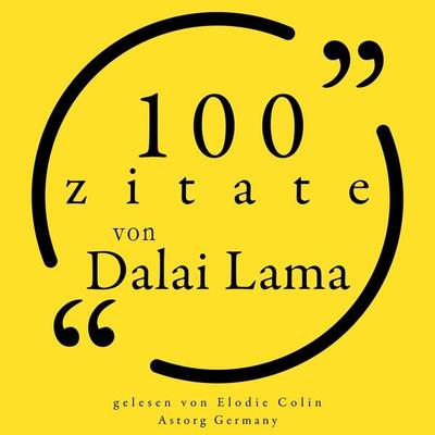 100 Zitate des Dalai Lama - Dalaï Lama, Audio, 9782821165908