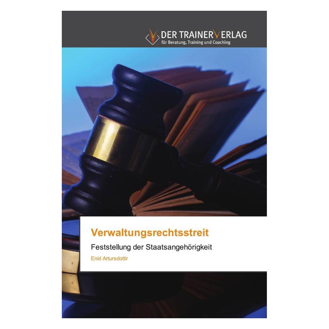 Deutscher Trainer Verwaltungsrechtsstreit (Deutsch, Softcover, Enid Artursdottir) (51454685)