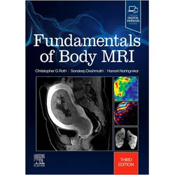 Fundamentals of Body MRI, Fachbücher von Haresh Naringrekar, Sandeep Deshmukh, Christopher G. Roth