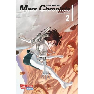 Battle Angel Alita – Mars Chronicle 2, Taschenbuch von Yukito Kishiro, Carlsen, 978-3-551-76176-7