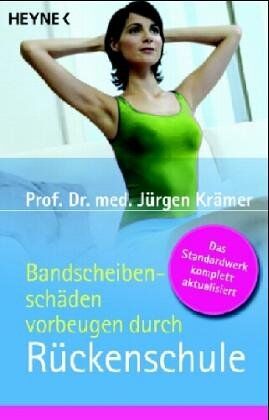 Jürgen Kramer - Bandscheibenschäden vorbeugen durch Rückenschule. - Preis vom 30.09.2026 09:01:18 h