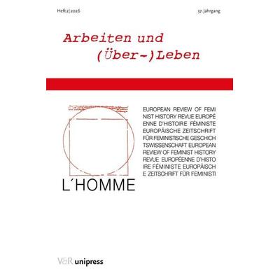 Arbeiten und (Über-)Leben, Taschenbuch von , V&R Unipress, 978-3-8471-2016-2