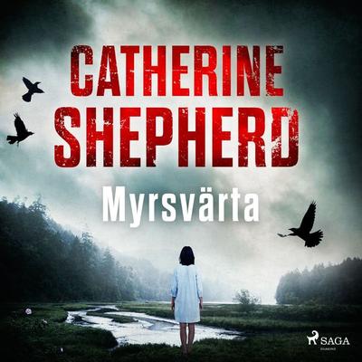 Myrsvärta - Catherine Shepherd, Audio, 9788728420393